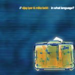 In What Language? - Vijay Iyer & Mike Ladd