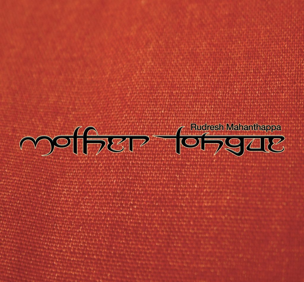 Mother Tongue - Rudresh Mahanthappa