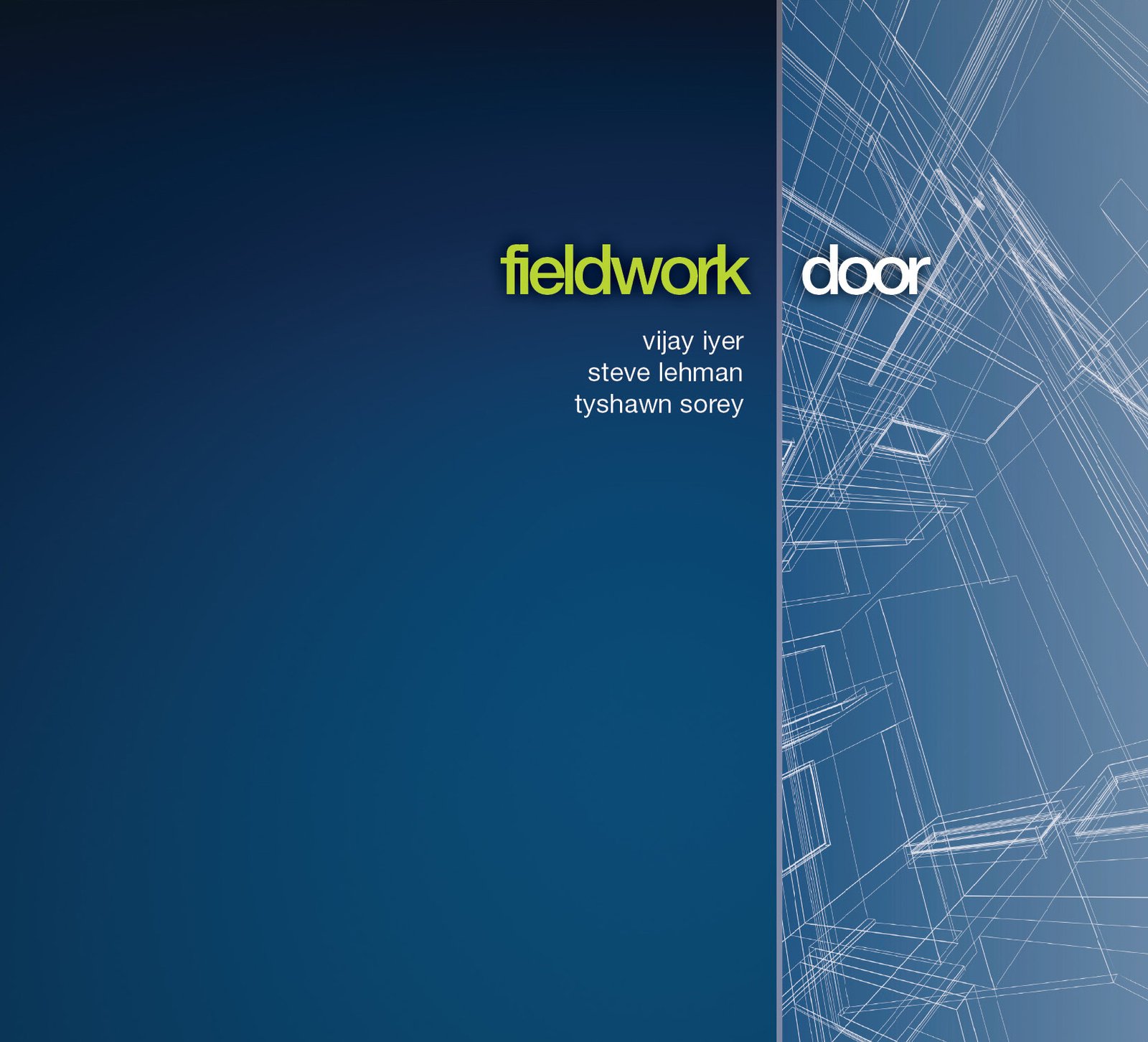 Door - Fieldwork